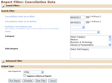 cancellation data run filling criteria marketing report after search